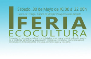 1ª Feria de Ecocultura en Albacete